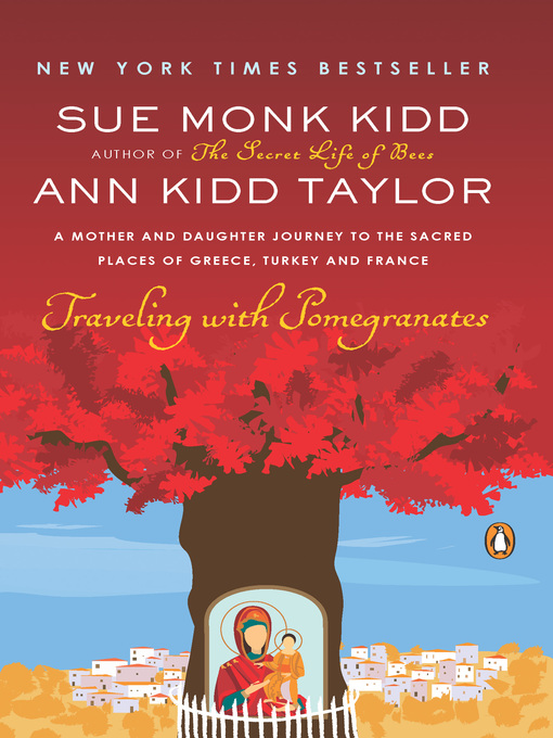Title details for Traveling with Pomegranates by Sue Monk Kidd - Wait list